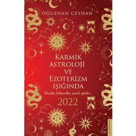Karmik Astroloji ve Ezoterizm Işığında 2022 Destek Yayınları