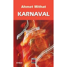 KARNAVAL - AHMET MITHAT EFENDI