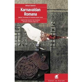 Karnavaldan Romana - M. M Bahtin