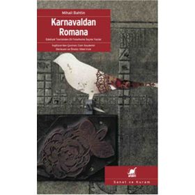 Karnavaldan Romana - M. M Bahtin