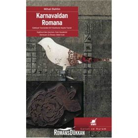 Karnavaldan Romana - M. M Bahtin