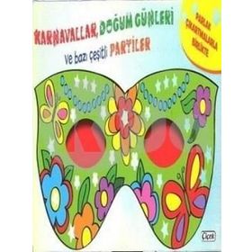 Karnavallar,Doğum Günleri ve Bazı Çeşitli Partiler - Kollektif