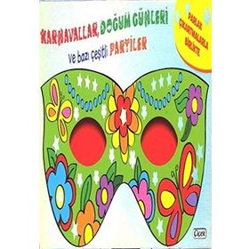 Karnavallar,Doğum Günleri ve Bazı Çeşitli Partiler - Kollektif