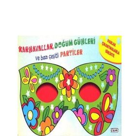 Karnavallar,Doğum Günleri ve Bazı Çeşitli Partiler - Kollektif