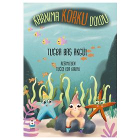 Karnıma Korku Doldu - Tuğba Baş Akgül