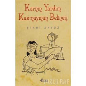 KARNIN YARDIM KAZMAYINAN BELINEN - FIKRI AKYÜZ