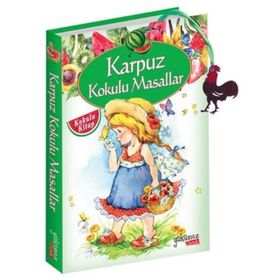 Karpuz Kokulu Masallar