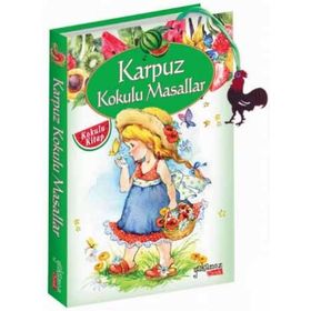 Karpuz Kokulu Masallar
