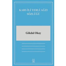 Kars İli Yerli Ağzı Sözlüğü-Luna Yayınları