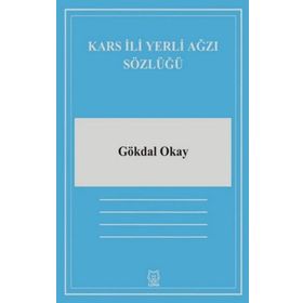 Kars İli Yerli Ağzı Sözlüğü-Luna Yayınları