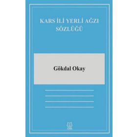 Kars İli Yerli Ağzı Sözlüğü-Luna Yayınları