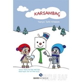 Karsambaç - Yarıyıl Tatil Kitabım - Asena Fettah Metinol