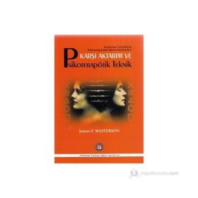 Karşı Aktarım ve Psikoterapötik Teknik - James F. Masterson