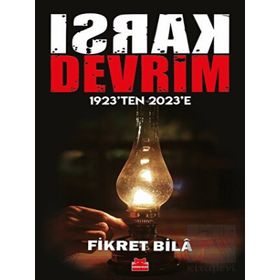 Karşı Devrim 1923'ten 2023'e - Fikret Bila