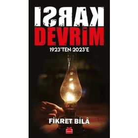 Karşı Devrim 1923'ten 2023'e - Fikret Bila