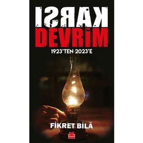 Karşı Devrim 1923'ten 2023'e - Fikret Bila