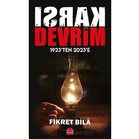Karşı Devrim 1923'ten 2023'e - Fikret Bila