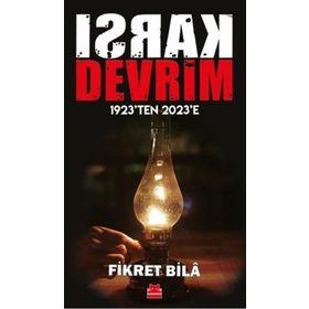 Karşı Devrim 1923'ten 2023'e - Fikret Bila
