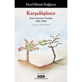 Karşı Düşünce - Fazıl Hüsnü Dağlarca