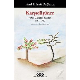 Karşı Düşünce - Fazıl Hüsnü Dağlarca