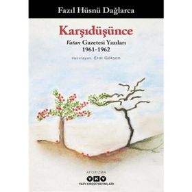 Karşı Düşünce - Fazıl Hüsnü Dağlarca