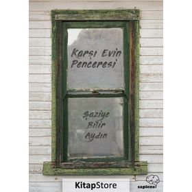 Karşı Evin Penceresi - Şaziye Bilir Aydın