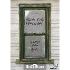 Karşı Evin Penceresi - Şaziye Bilir Aydın