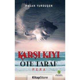 Karşı Kıyı Öteki Taraf - Hasan Yurduşen