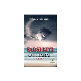 Karşı Kıyı Öteki Taraf - Hasan Yurduşen