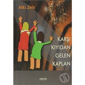 KARŞI KIYIDAN GELEN KAPLAN - ALKI ZEIS