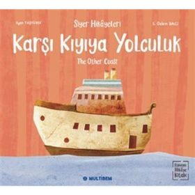 Karşı Kıyıya Yolculuk The Other Coast Ayşe Taşyürek