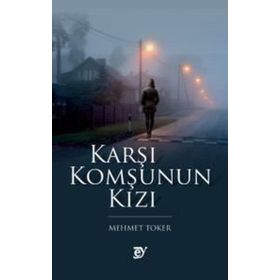 Karşı Komşunun Kızı Ey Yayınları