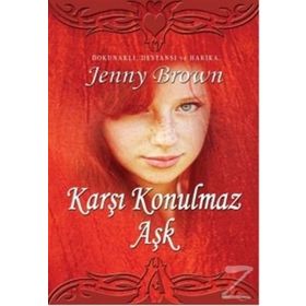 KARŞI KONULMAZ AŞK - JENNY BROWN
