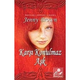 KARŞI KONULMAZ AŞK - JENNY BROWN