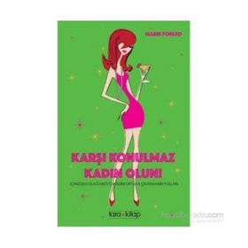 Karşı Konulmaz Kadın Olun! - Marie Forleo