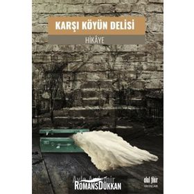 Karşı Köyün Delisi - Ayla Aydemir