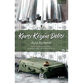 Karşı Köyün Delisi - Ayla Aydemir