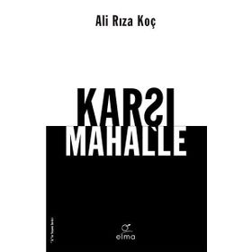 Karşı Mahalle - Elma Yayınevi