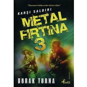 KARŞI SALDIRI METAL FIRTINA 3 - BURAK TURNA
