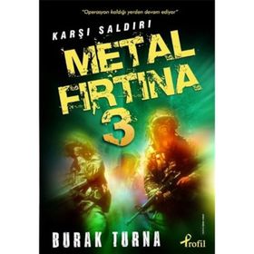 KARŞI SALDIRI METAL FIRTINA 3 - BURAK TURNA