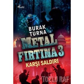 KARŞI SALDIRI METAL FIRTINA 3 - BURAK TURNA