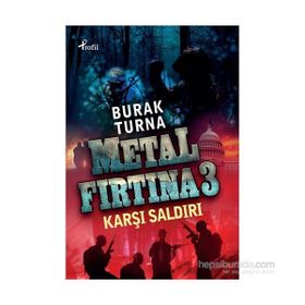 KARŞI SALDIRI METAL FIRTINA 3 - BURAK TURNA