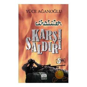 KARŞI SALDIRI - YÜCE AĞANOĞLU