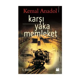 KARŞI YAKA MEMLEKET - KEMAL ANADOL