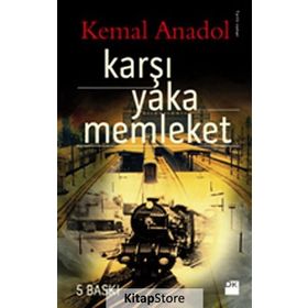 KARŞI YAKA MEMLEKET - KEMAL ANADOL