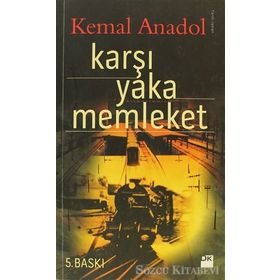KARŞI YAKA MEMLEKET - KEMAL ANADOL
