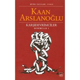 KARŞIDEVRİMCİLER DEVRIMCILER 2 - KAAN ARSLANOĞLU