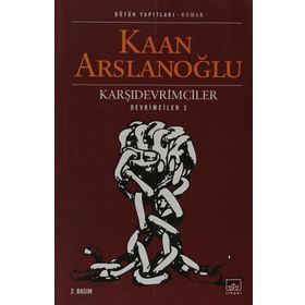 KARŞIDEVRİMCİLER DEVRIMCILER 2 - KAAN ARSLANOĞLU