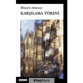Karşılama Töreni - Hüseyin Atlansoy