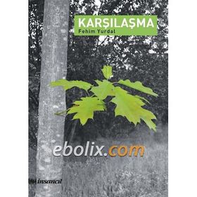 Karşılaşma - Hüsnü Sönmezer